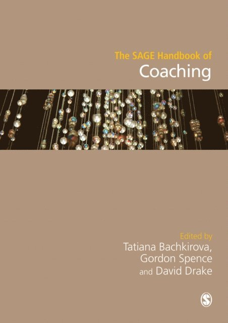 David Drake, Gordon Spence, Tatiana Bachkirova - SAGE Handbook of Coaching, E-bok
