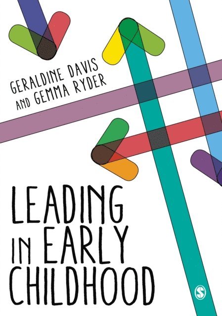Gemma Ryder, Geraldine Davis - Leading in Early Childhood, E-bok