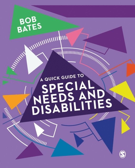Bob Bates - Quick Guide to Special Needs and Disabilities, E-bok