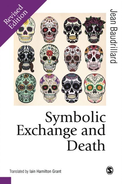 Jean Baudrillard - Symbolic Exchange and Death, E-bok
