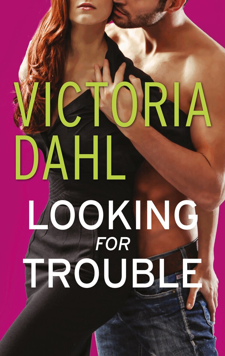 Victoria Dahl - Looking for Trouble, E-bok