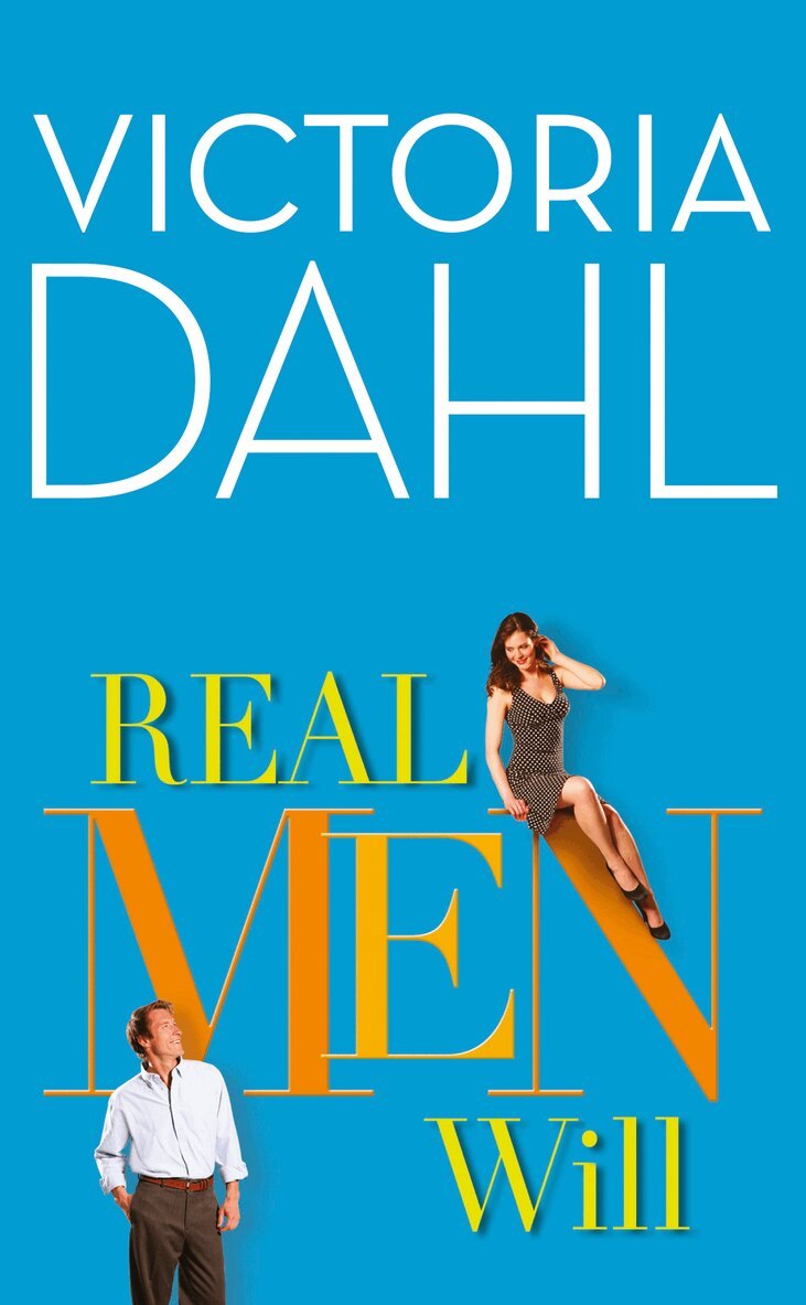 Victoria Dahl - Real Men Will, E-bok