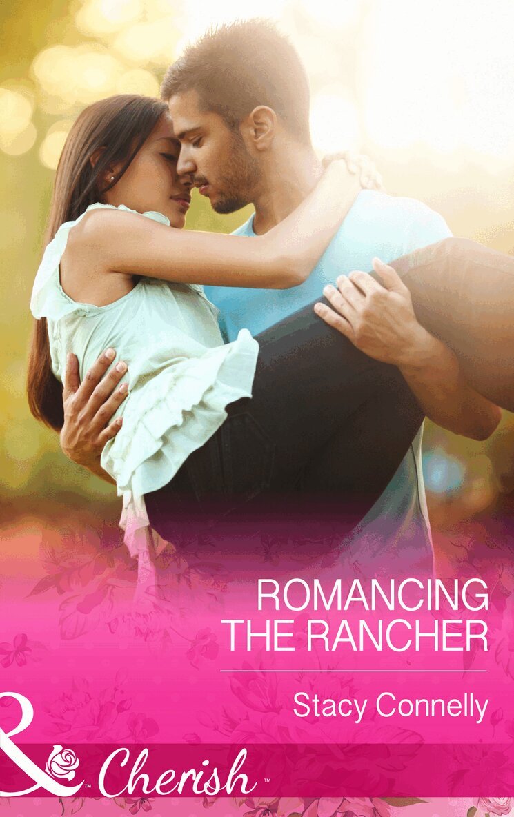 Stacy Connelly - Romancing The Rancher, E-bok