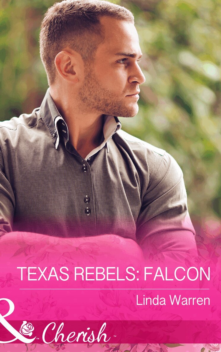 Linda Warren - Texas Rebels: Falcon, E-bok