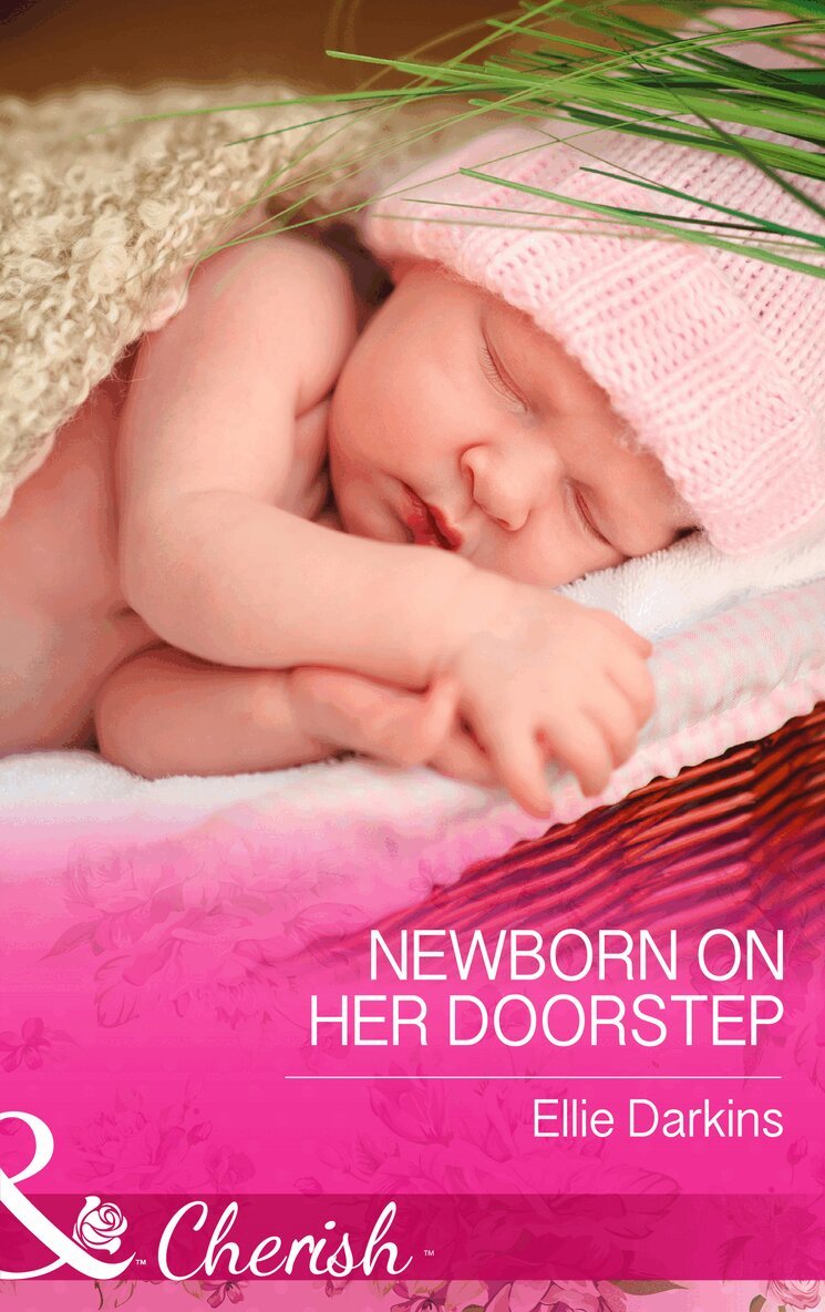 Ellie Darkins - Newborn on Her Doorstep, E-bok