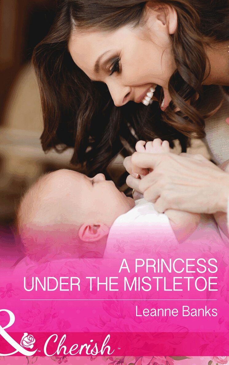 Leanne Banks - Princess Under The Mistletoe, E-bok
