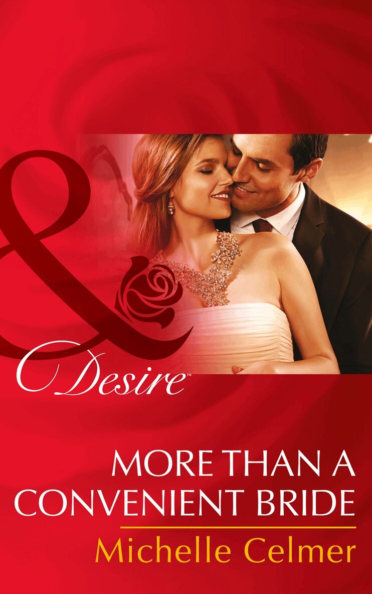 Michelle Celmer - More Than A Convenient Bride, E-bok