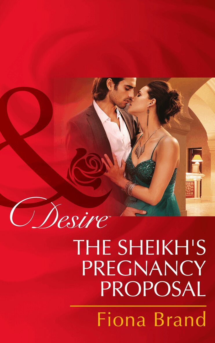 Fiona Brand - Sheikh's Pregnancy Proposal, E-bok