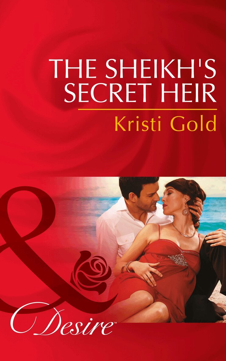 Kristi Gold - Sheikh's Secret Heir, E-bok