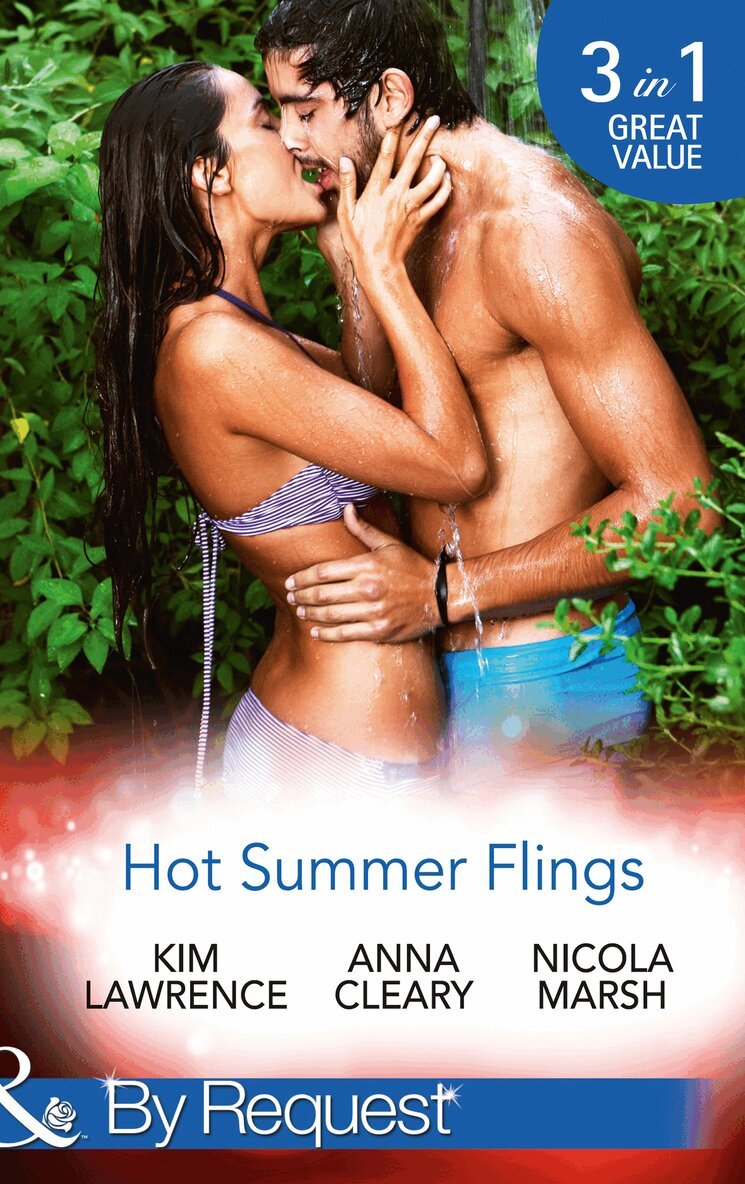 Kim Lawrence, Anna Cleary, Nicola Marsh - Hot Summer Flings, E-bok