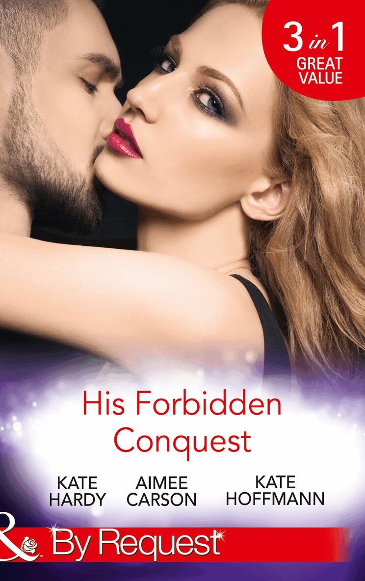Kate Hardy, Aimee Carson, Kate Hoffmann - His Forbidden Conquest, E-bok