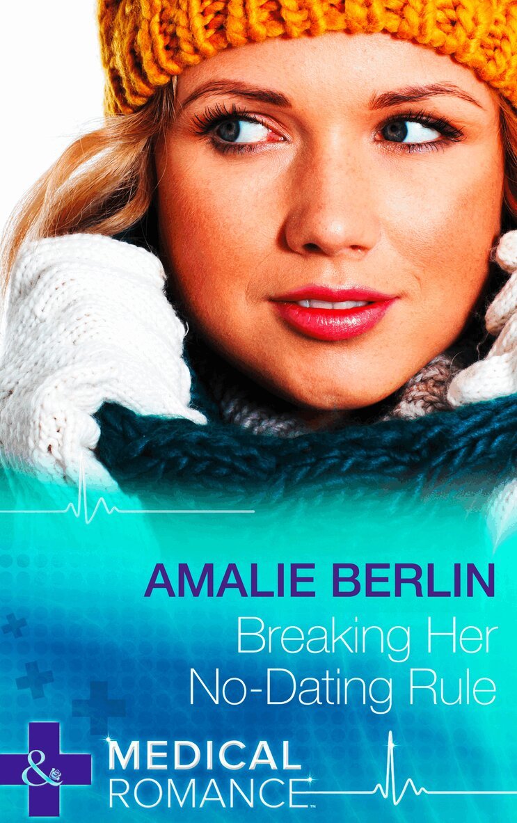 Amalie Berlin - Breaking Her No-Dating Rule, E-bok