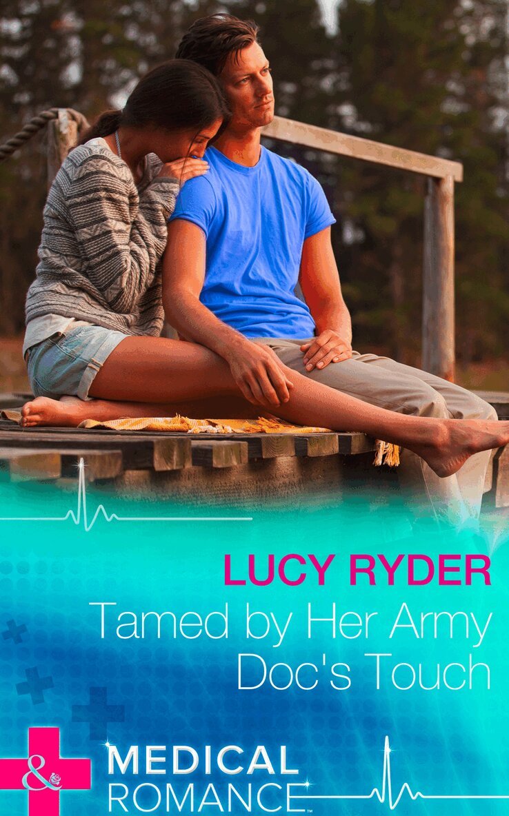 Lucy Ryder - Tamed By Her Army Doc's Touch, E-bok