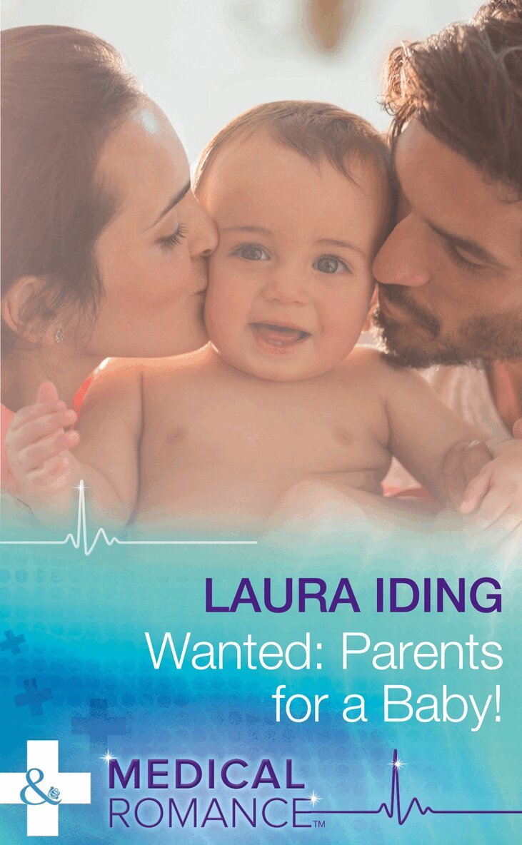 Laura Iding - Wanted: Parents For A Baby!, E-bok