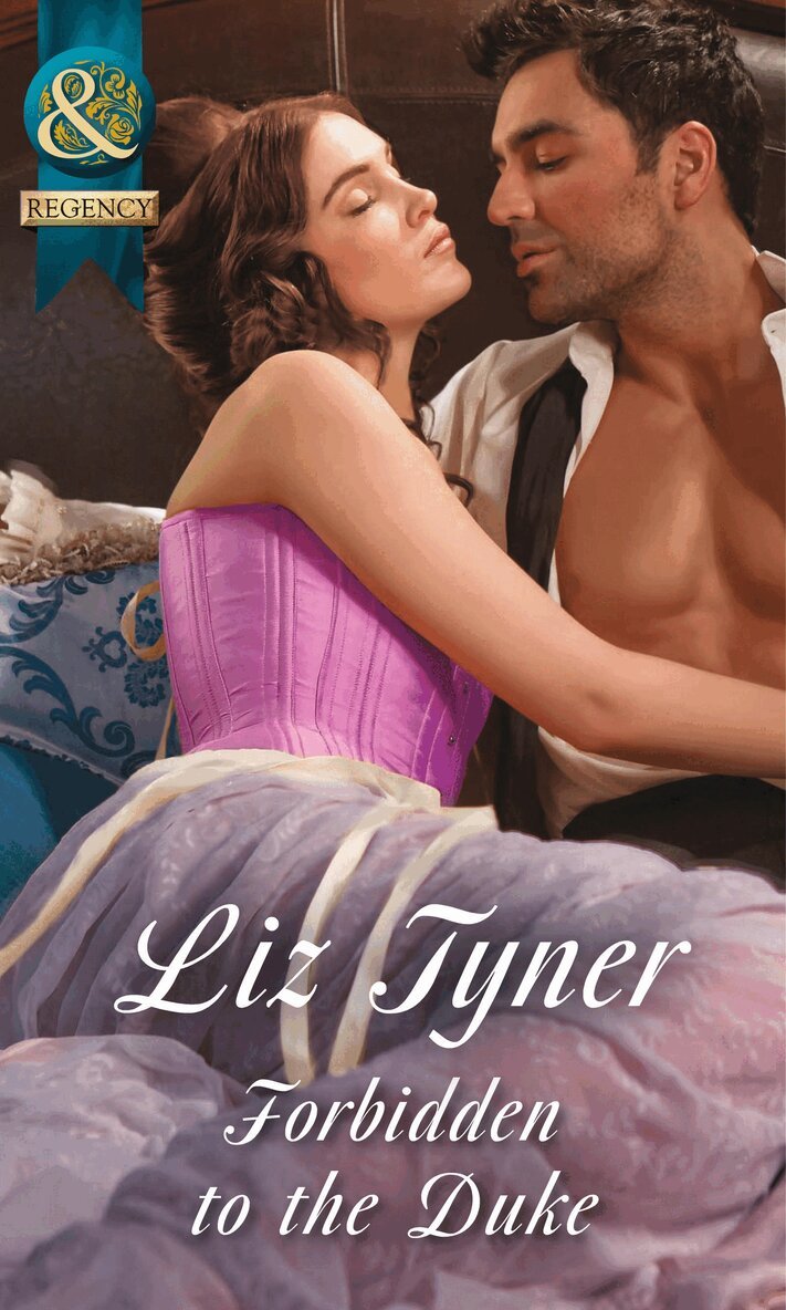 Liz Tyner - Forbidden To The Duke, E-bok