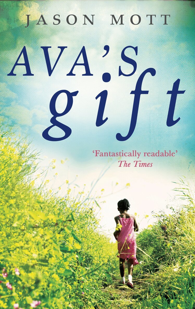 Jason Mott - Ava's Gift, E-bok