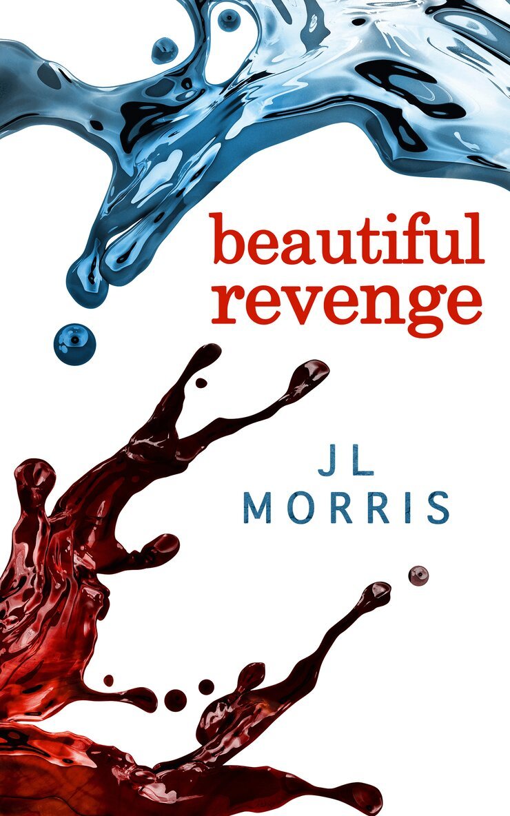 J L Morris - Beautiful Revenge, E-bok