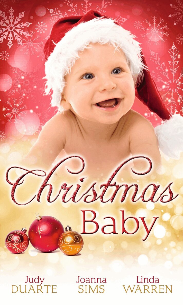 Judy Duarte, Joanna Sims, Linda Warren - Christmas Baby, E-bok