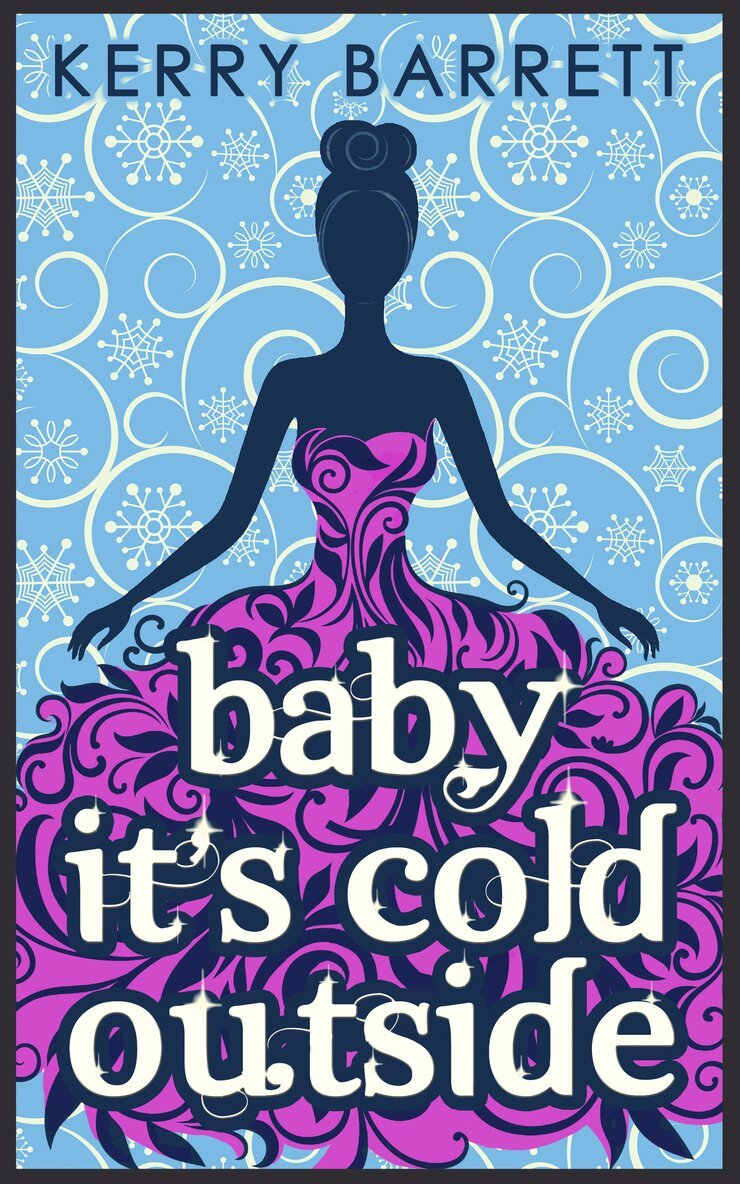 Kerry Barrett - Baby It's Cold Outside, E-bok
