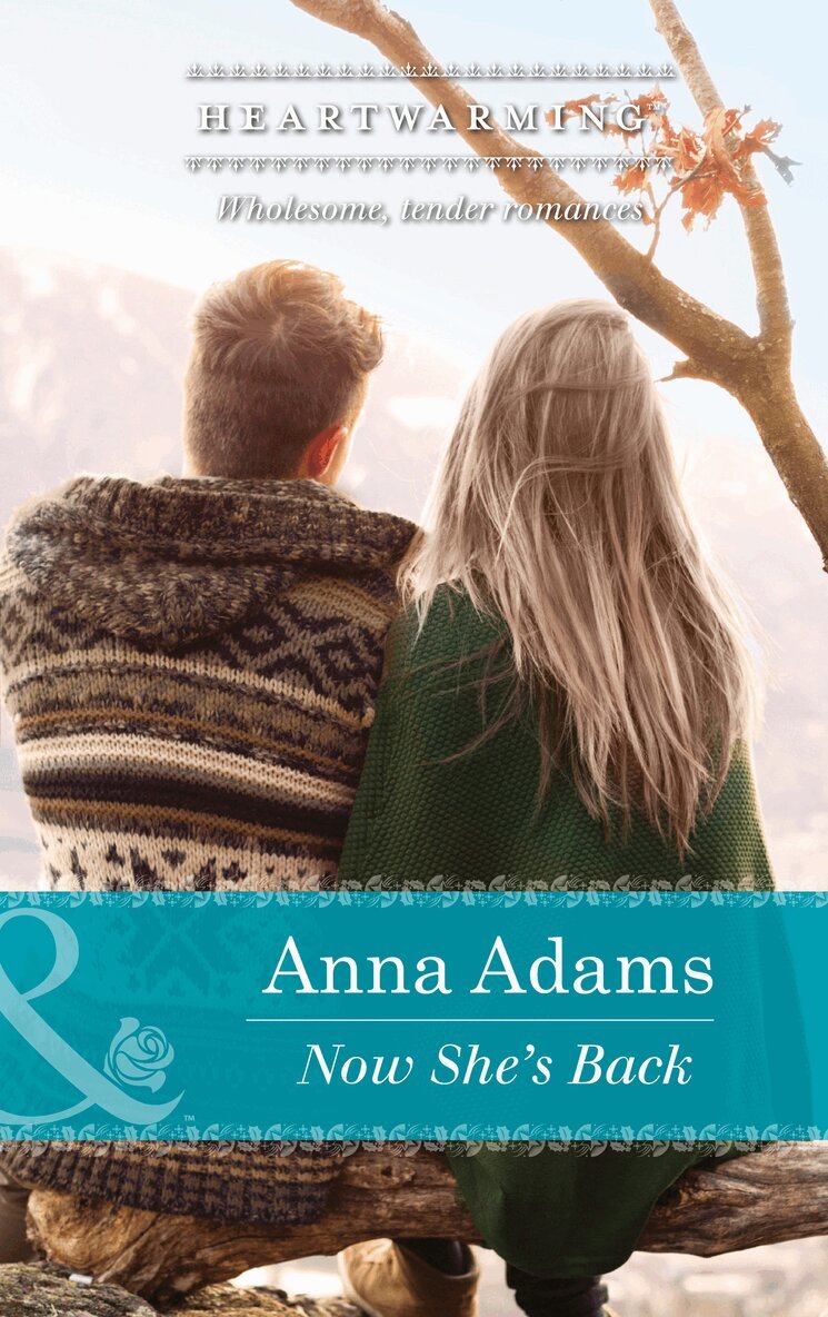 Anna Adams - Now She's Back, E-bok