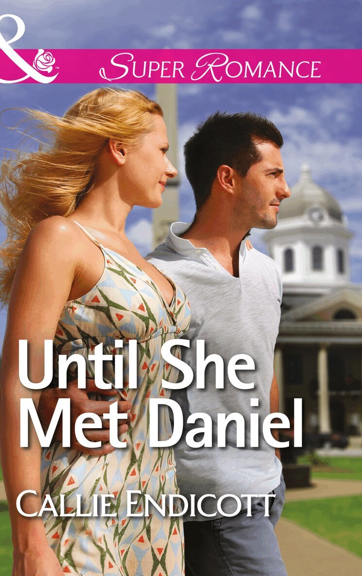 Callie Endicott - Until She Met Daniel, E-bok