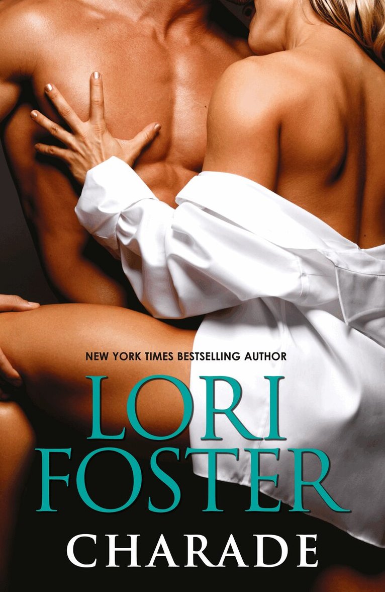 Lori Foster - Charade, E-bok