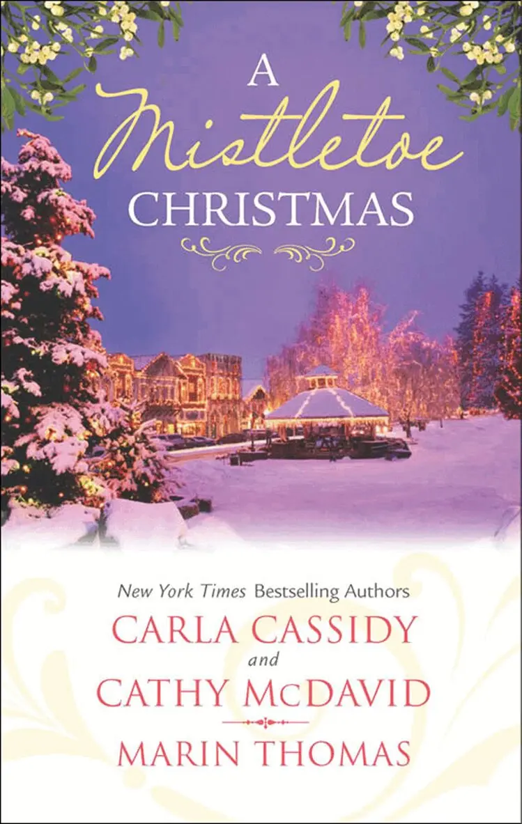 Carla Cassidy, Cathy McDavid, Marin Thomas - Mistletoe Christmas, E-bok. Tillgänglighet: Lägg i varukorg