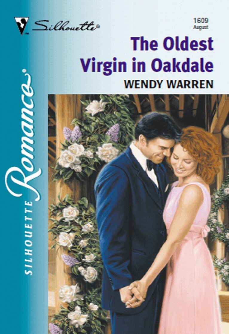 Wendy Warren - Oldest Virgin In Oakdale, E-bok