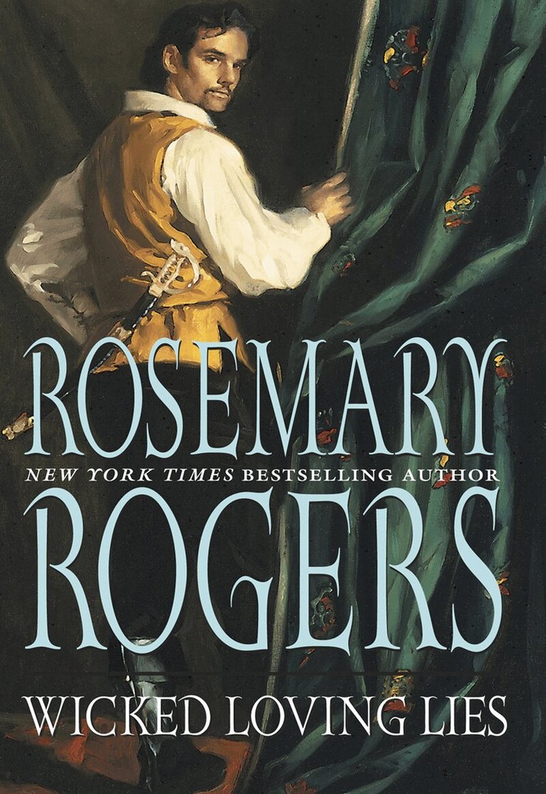 Rosemary Rogers - Wicked Loving Lies, E-bok