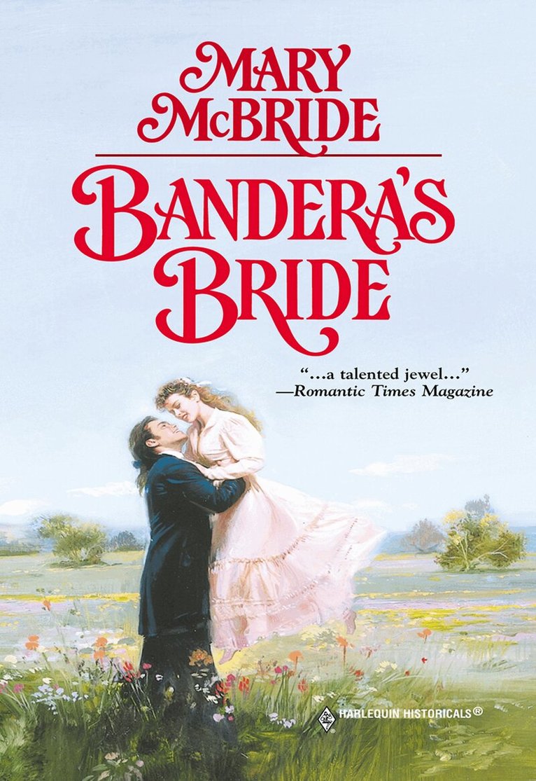 Mary McBride - Bandera's Bride, E-bok