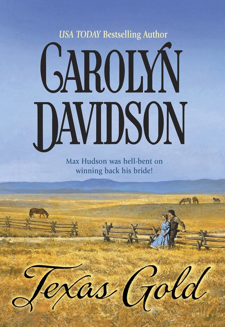 Carolyn Davidson - Texas Gold, E-bok