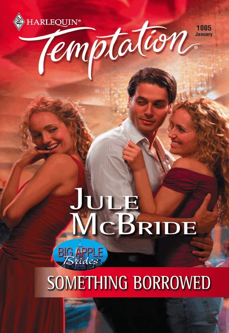 Jule McBride - Something Borrowed, E-bok