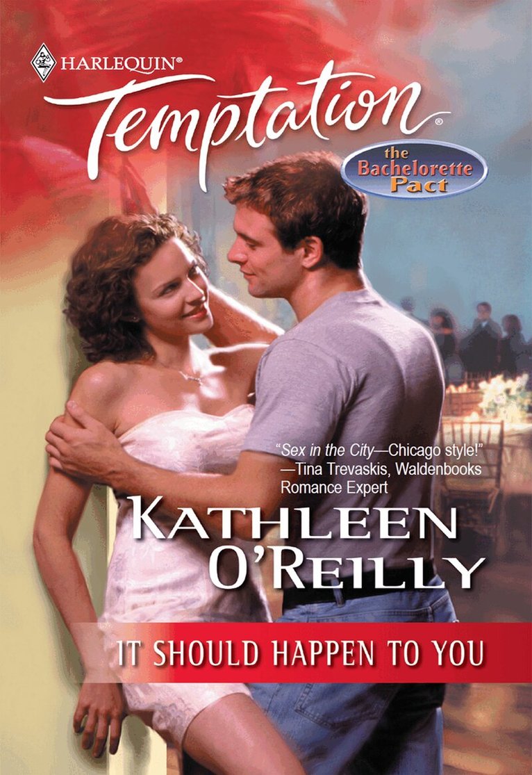 Kathleen O'Reilly - It Should Happen To You, E-bok