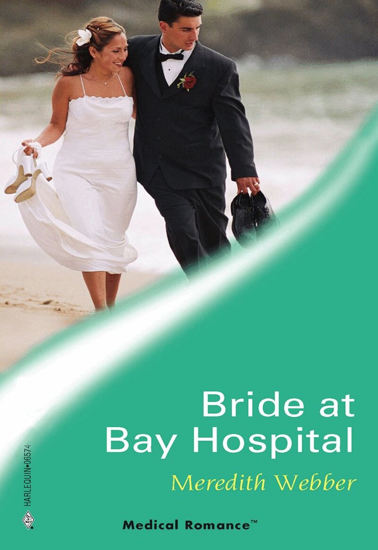 Meredith Webber - Bride at Bay Hospital, E-bok