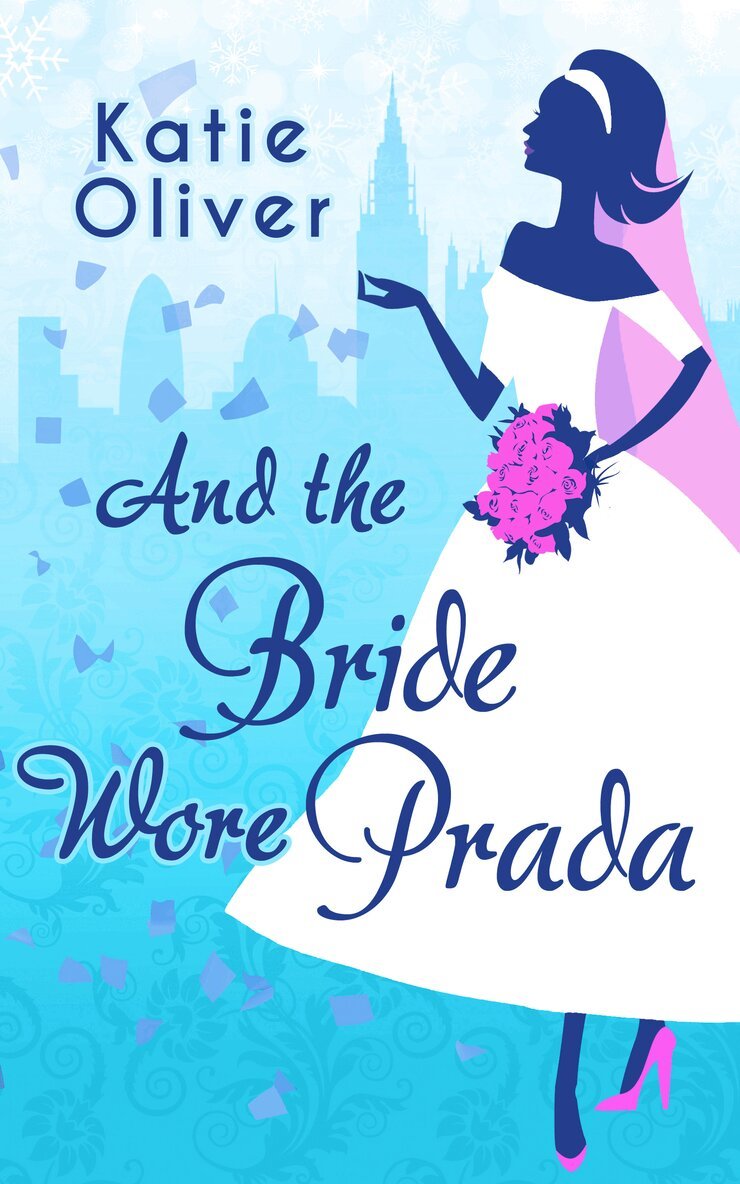 Katie Oliver - And The Bride Wore Prada, E-bok. Tillgänglighet: Lägg i varukorg