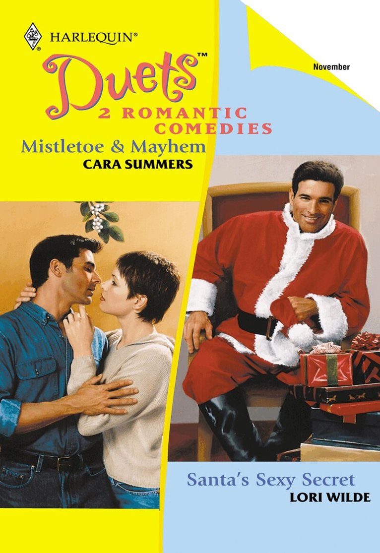 Cara Summers, Lori Wilde - Mistletoe & Mayhem / Santa's Sexy Secret, E-bok