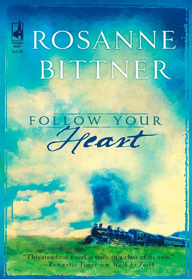 Rosanne Bittner - Follow Your Heart, E-bok