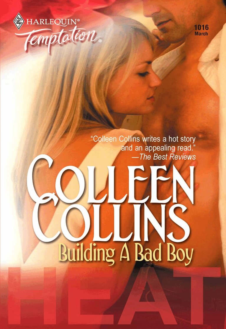 Colleen Collins - Building a Bad Boy, E-bok