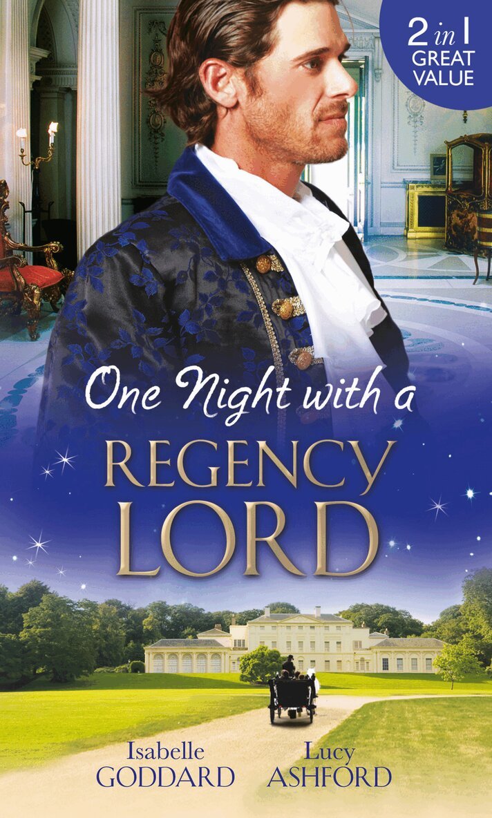 Isabelle Goddard, Lucy Ashford - One Night with a Regency Lord, E-bok