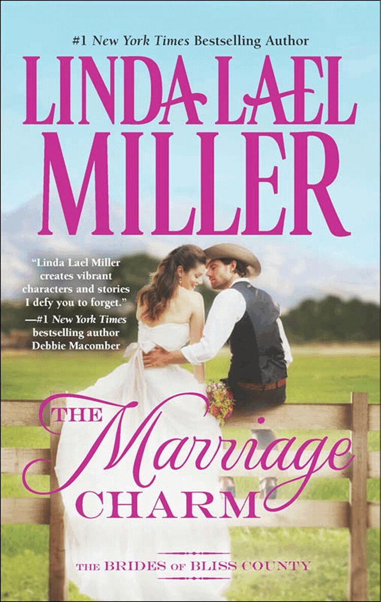 Linda Lael Miller - Marriage Charm, E-bok