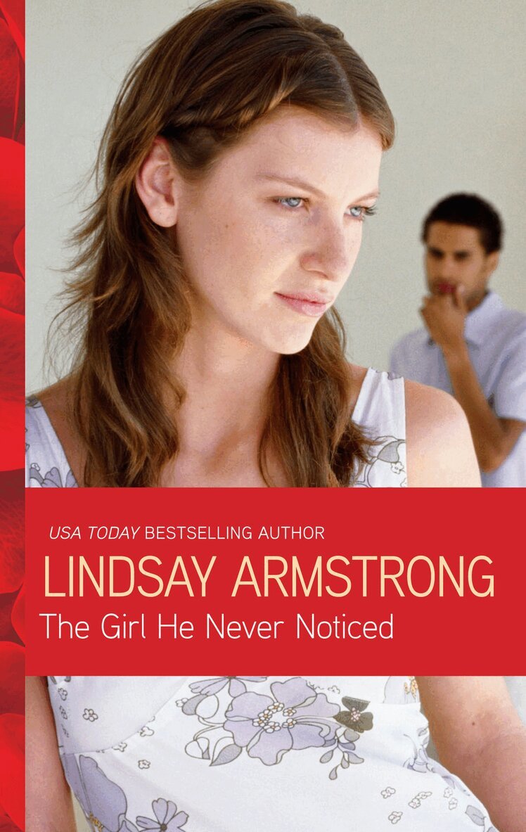 Lindsay Armstrong - Girl He Never Noticed, E-bok