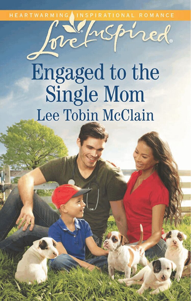 Lee Tobin McClain - Engaged To The Single Mom, E-bok