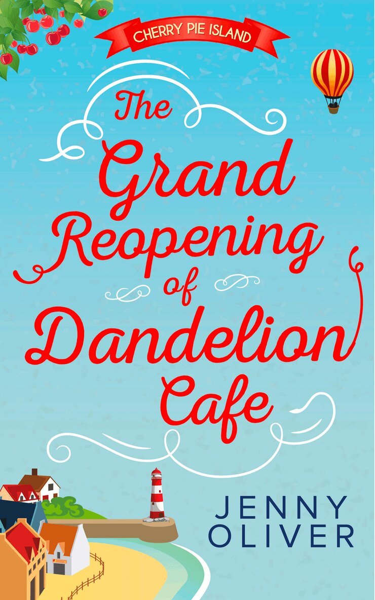 Jenny Oliver - Grand Reopening Of Dandelion Cafe, E-bok