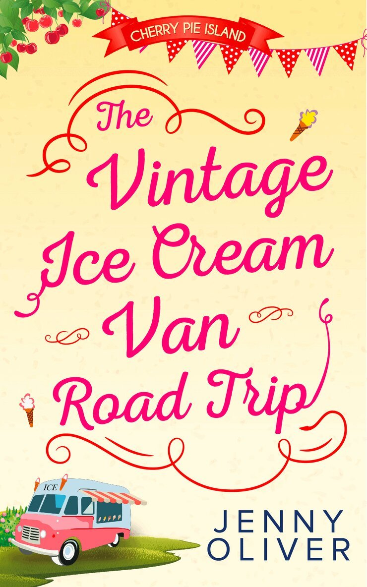 Jenny Oliver - Vintage Ice Cream Van Road Trip, E-bok