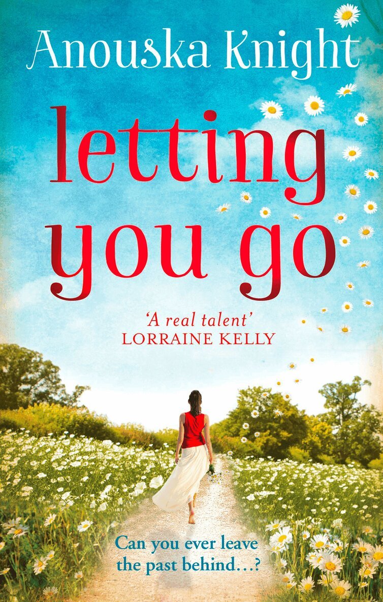 Anouska Knight - Letting You Go, E-bok