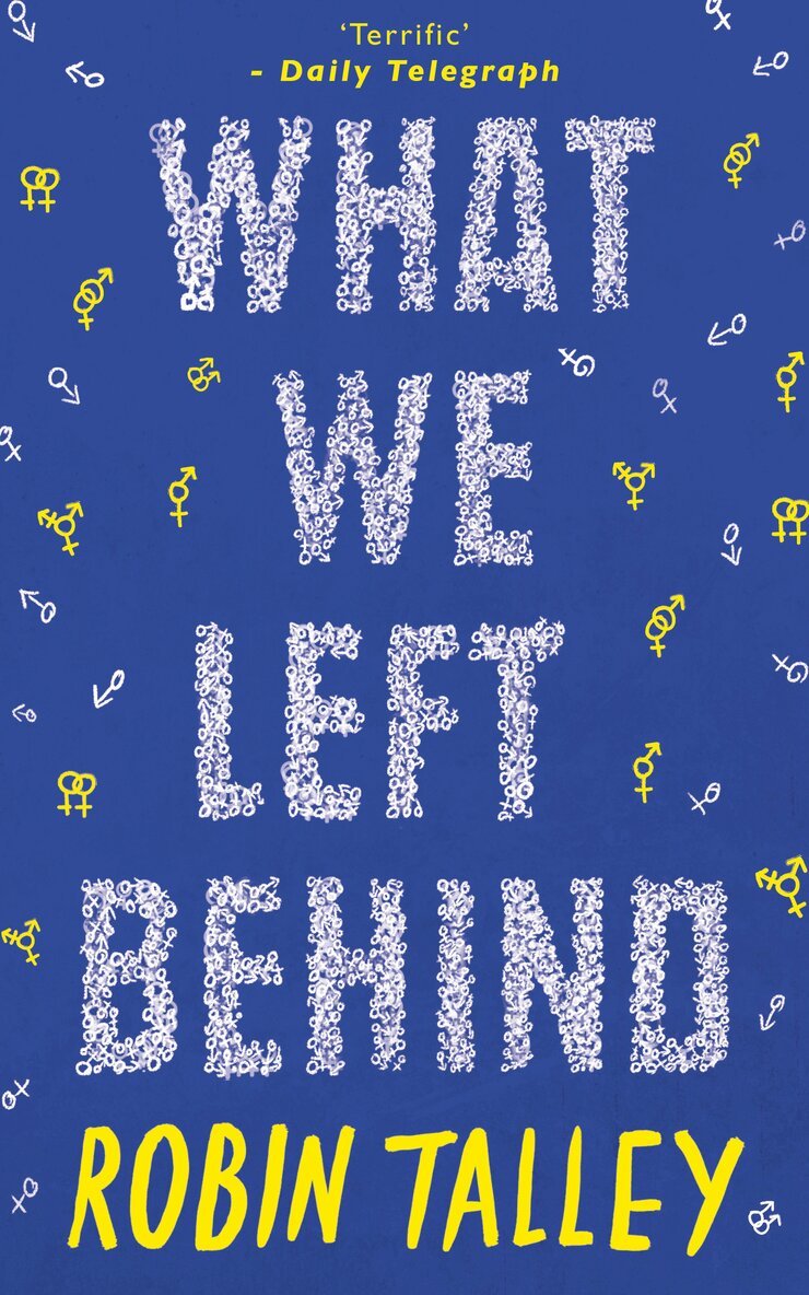 Robin Talley - What We Left Behind, E-bok