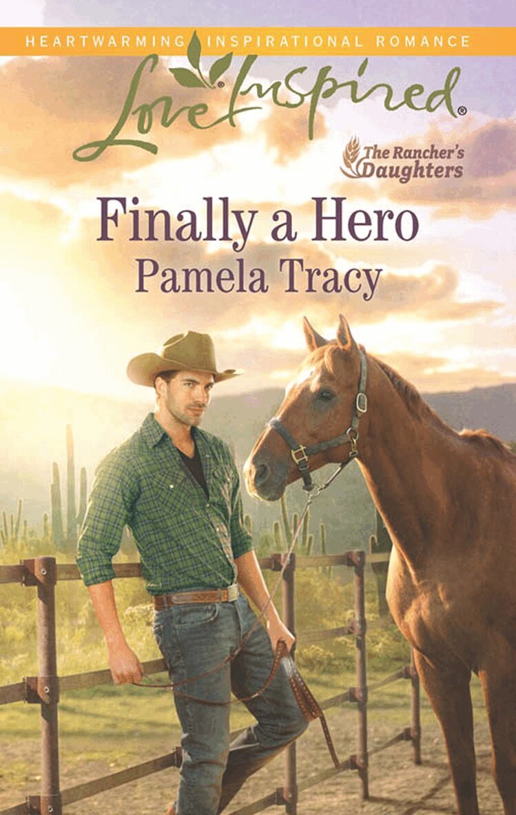 Pamela Tracy - Finally A Hero, E-bok