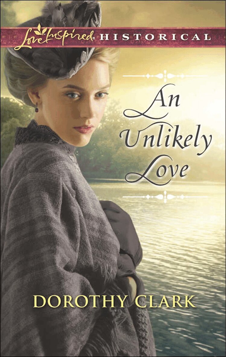Dorothy Clark - Unlikely Love, E-bok