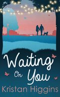 Waiting On You (The Blue Heron Series, Book 3)