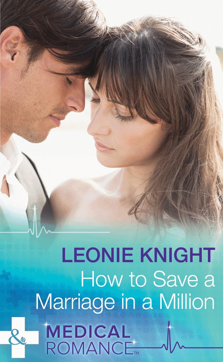Leonie Knight - How To Save A Marriage In A Million, E-bok